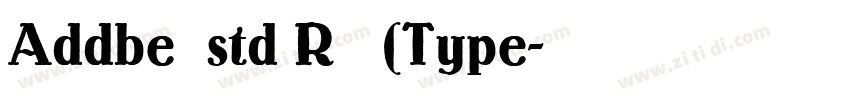 Addbe黑体std R 常规(Type字体转换